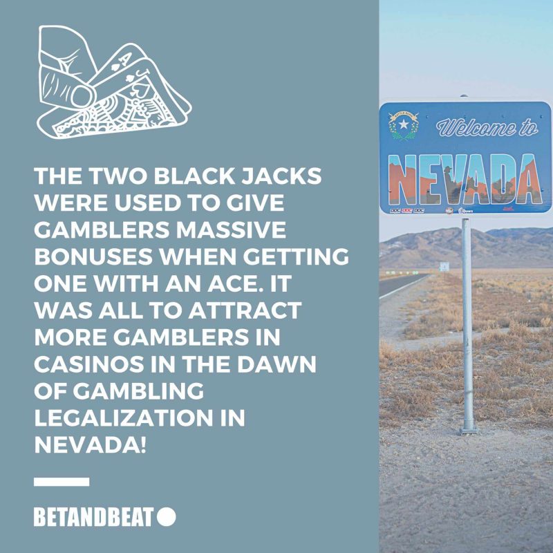Origins of Blackjack in Nevada.